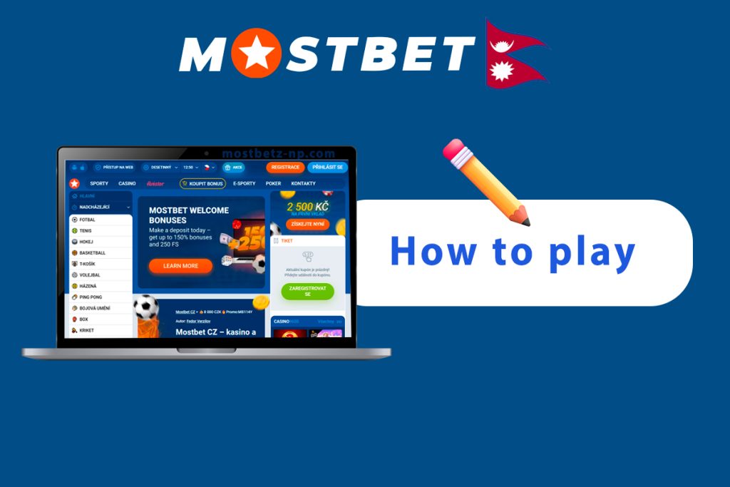 How to play Mostbet