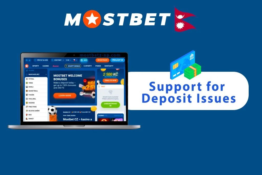 Mostbet Customer Support for Deposit Issues